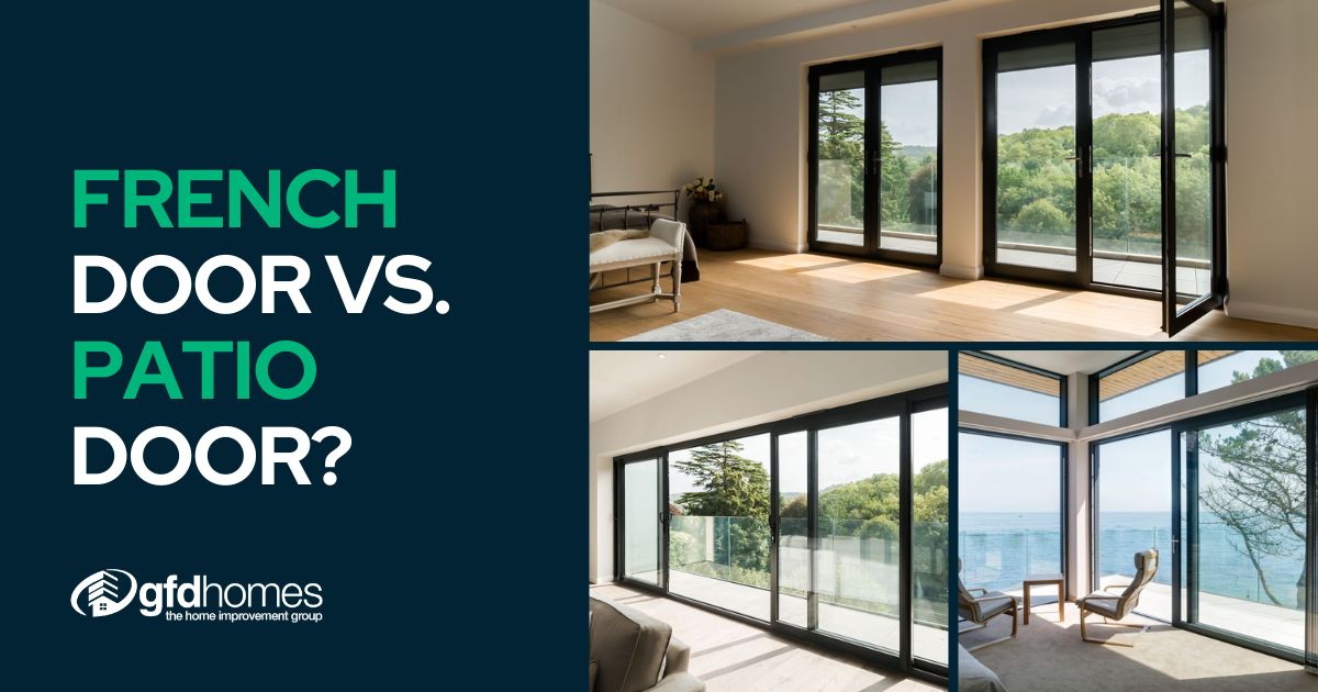 French Door Vs. Patio Door GFD Homes