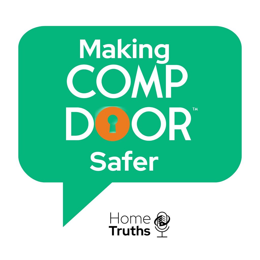 GFD Homes Green speech-bubble graphic with the title 'Making COMP DOOR Safer' in white text and an orange keyhole inside the O, for the Home Truths podcast logo.
