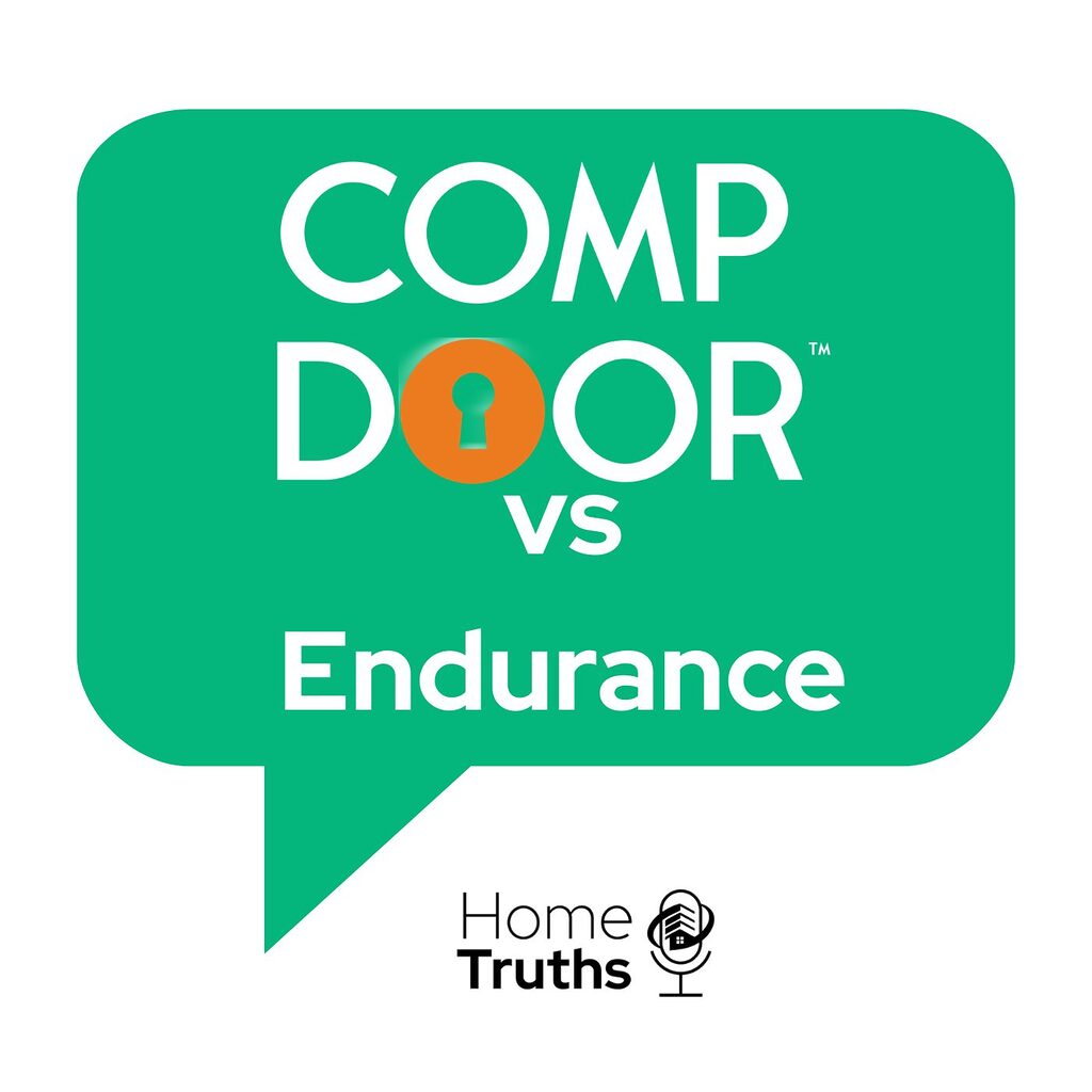 Blog 4 | GFD Homes GFD Homes Green speech-bubble logo reading 'COMP DOOR VS Endurance' with 'Home Truths' microphone icon beneath
